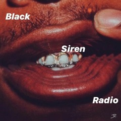 Black Siren Radio (Advocate of Wordz Edition: 7/16/20)