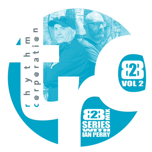 TRC B2B Mix VOL2 With Guest Mixer Ian Perry