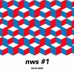 nws #1 | 06.04.2020