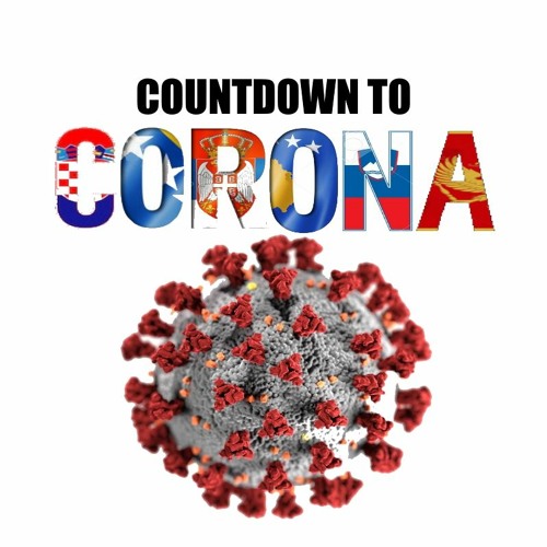Neues vom Ballaballa-Balkan Episode 34: Countdown to Corona