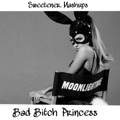 Bad Bitch Princess