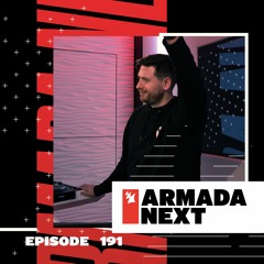 Armada Next | Episode 191 | Ben Malone