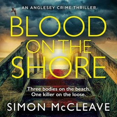 Blood on the Shore, By Simon McCleave, Read by Alice White