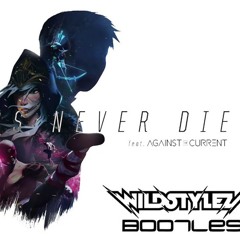 Legends Never Die (Wildstylez Bootleg)