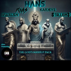 H.A.N.S And The God's Mashup Pack