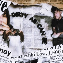 Dirty as can be