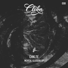 PREMIERE: Chklte - Mental Illusion