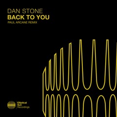 Dan Stone - Back To You (Paul Arcane Remix)