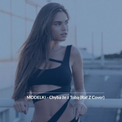 Chyba że z Tobą - Raf Z Cover