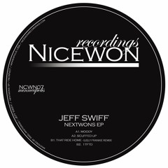 'Nextwons EP' / Jeff Swiff / + Ugly Frankie / NCWN07