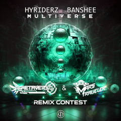 Hyridersz & Bhanshee - Multiverze (Mars Traveler & Metaverso RMX)