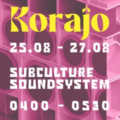 Subculture System @ Korajo Festival 230825