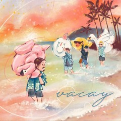 Vacay (Feat. 조광일, Koba, Nomad) - 브라운티거