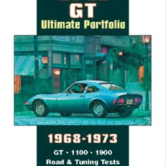 ACCESS EPUB 📂 Opel GT Ultimate Portfolio 1968-1973 by  R.M. Clarke EBOOK EPUB KINDLE