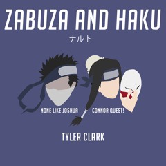 Zabuza and Haku Rap | None Like Joshua, Connor Quest & Tyler Clark | Naruto Rap