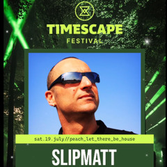 Slipmatt @ Timescape Festival 2025 (Peach House Stage)