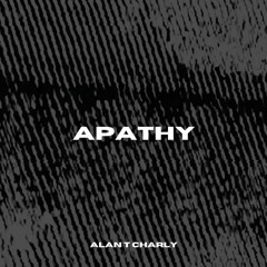 Alan T Charly - Apathy(CHAOS ULTIMATE BEAT CONTEST)