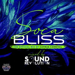 Soca Bliss 2021 - The Official Mix of CayMas Carnival