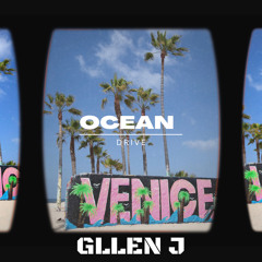 𝑶𝒄𝒆𝒂𝒏 𝑫𝒓𝒊𝒗𝒆🏝️ [GLLEN J MIXSET]