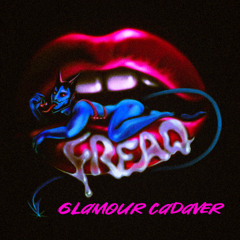 Glamour Cadaver - FREAQ - Jackhammer - 02/15/2025