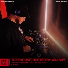 Treehouse, Hosted by Walshy | #urGrime | Explicit | 2025 01 09