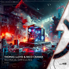 Thomas Lloyd & Nico Cranxx - Technical Difficulties
