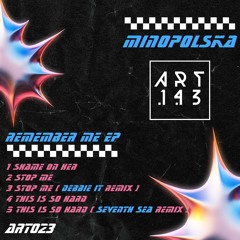 Minopolska - This Is So Hard (Seventh Sea Remix)