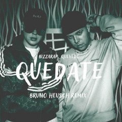 QUEVEDO - BZRP Music Dession #52 ( BRUNO HEUSCH BOOTLEG ) Soundcloud Filtrato