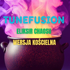 Eliksir Chaosu - Wersja Kościelna