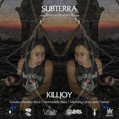 Ep.13. Killjoy (Forest, Darkpsy | 155-200BPM) - subterra.fm
