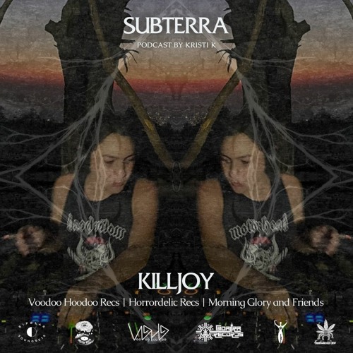 Ep.13. Killjoy (Forest, Darkpsy | 155-200BPM) - subterra.fm