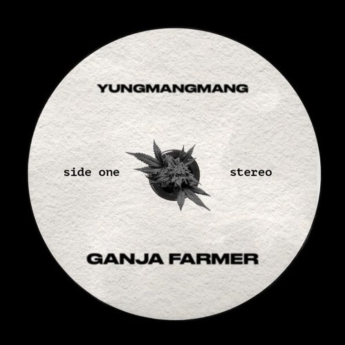 GANJA FARMER [FREE DL]