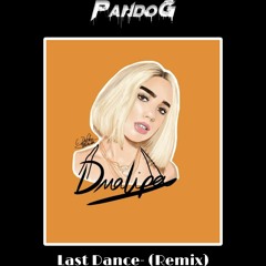 Dua Lipa - Last Dance (Pando G Deep House Remix)