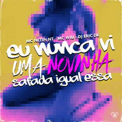 Eu Nunca Vi uma Novinha Safada Igual Essa