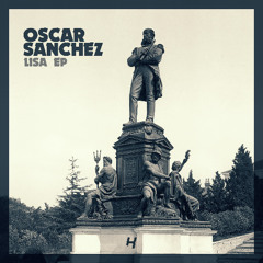 Oscar Sanchez  - Lisa [KNKTHR016]