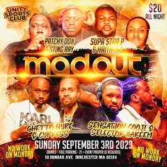Mad Out (09/23) (sound Intl,  sound scape, Ghetto hype & cypress)
