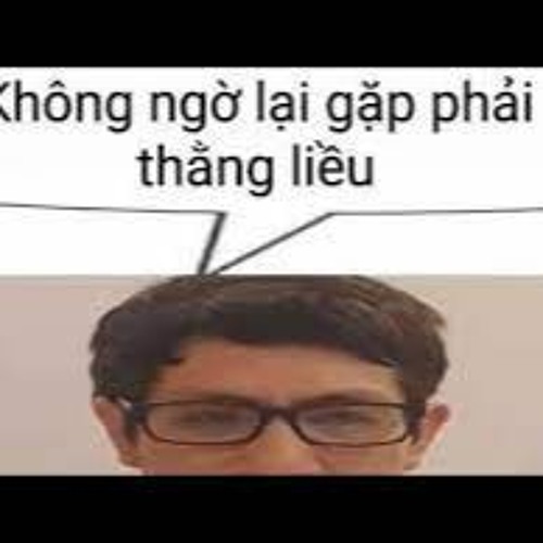 Gặp phải thằng liều -Sơn shisha x DJ Sa Đéc x cu tí