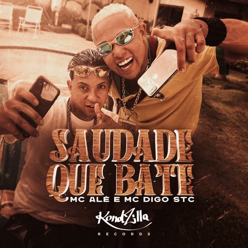 MC Alê e MC Digo STC - Saudade Que Bate
