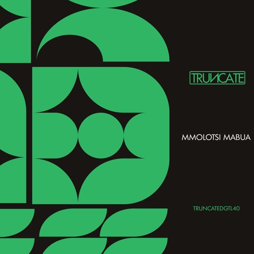 Mmolotsi Mabua - TRUNCATEDGTL40 - Preview