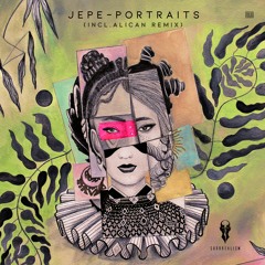 PREMIERE: Jepe & Vars - Portraits (Original Mix) [SURRREALISM]