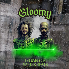 DJ Diablo x Safir Beats - Gloomy - [Tarraxo 2024]