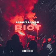 MRGN MAAR - Riot