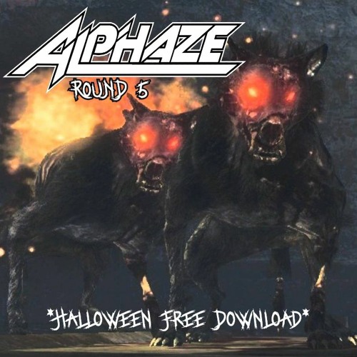 Alphaze - Round 5 (Halloween Free Download)