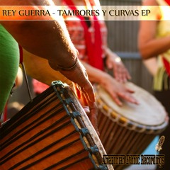 Rey Guerra - Tambores De Colores (Original Mix)