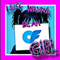 I just wanna be an onlyfans girl