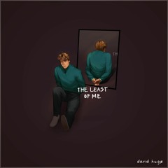 The Least of Me