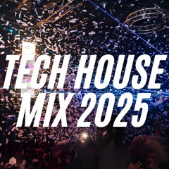 Tech House mix 1.0 (2025)