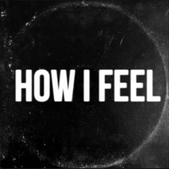 How I feel (Interlude)