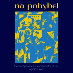 Piotr Dąbrowski - Житомир [na pohybel - Contemporary & Experimental Music Against War]