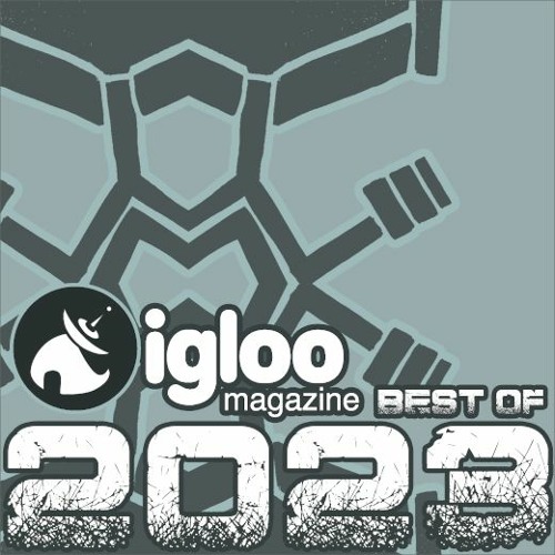 Igloo Magazine :: Best of 2023